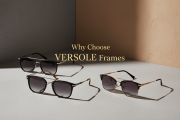Why Choose VERSOLE Frames